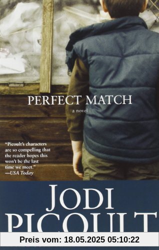 Perfect Match: A Novel Perfect Match: A Novel