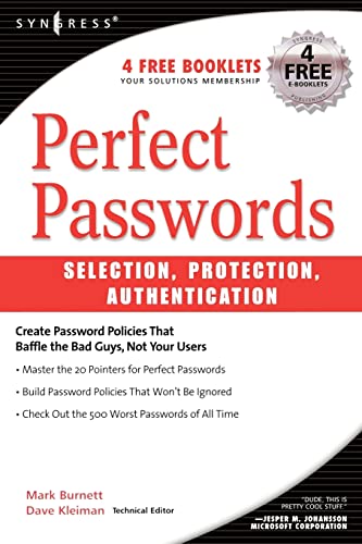 Perfect Passwords. Selection, Protection, Authentification. von Syngress
