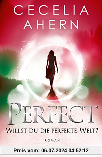 Perfect - Willst du die perfekte Welt?
