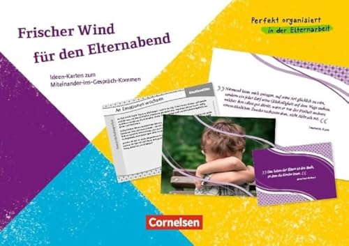 Frischer Wind für den Elternabend: Ideen-Karten zum Miteinander-ins-Gespräch-Kommen (Perfekt organisiert in der Elternarbeit) Frischer Wind für den Elternabend: Ideen-Karten zum Miteinander-ins-Gespräch-Kommen (Perfekt organisiert in der Elternarbeit) von Cornelsen bei Verlag an der Ruhr