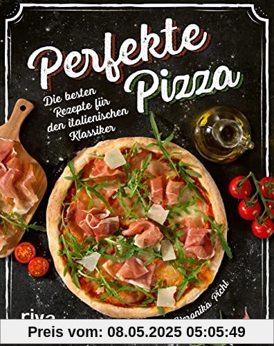 Perfekte Pizza: Die besten Rezepte für den italienischen Klassiker. Herzhafte Ideen für die beste selbst gemachte Pizza. Vegetarisch – mit Fleisch. Abwechslungsreiche Kreationen für den Familienabend Perfekte Pizza: Die besten Rezepte für den italienischen Klassiker. Herzhafte Ideen für die beste selbst gemachte Pizza. Vegetarisch – mit Fleisch. Abwechslungsreiche Kreationen für den Familienabend
