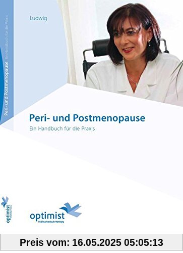 Peri- und Postmenopause: Ein Handbuch für die Praxis