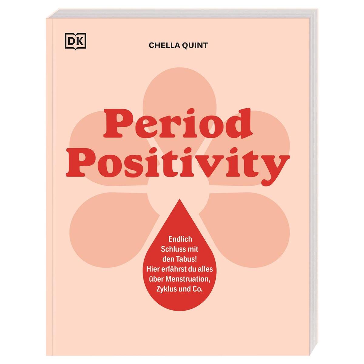 Period Positivity Period Positivity von Dorling Kindersley Verlag