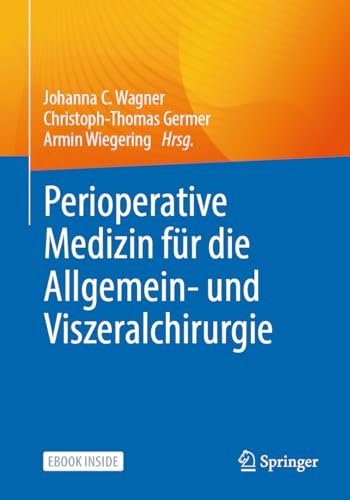 Perioperative Medizin für die Allgemein- und Viszeralchirurgie: Includes Digital Download von Springer