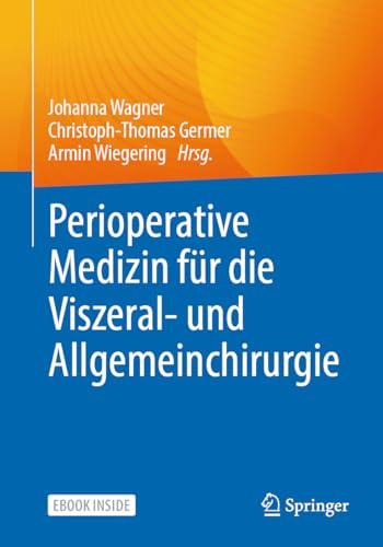 Perioperative Medizin für die Allgemein- und Viszeralchirurgie: Includes Digital Download