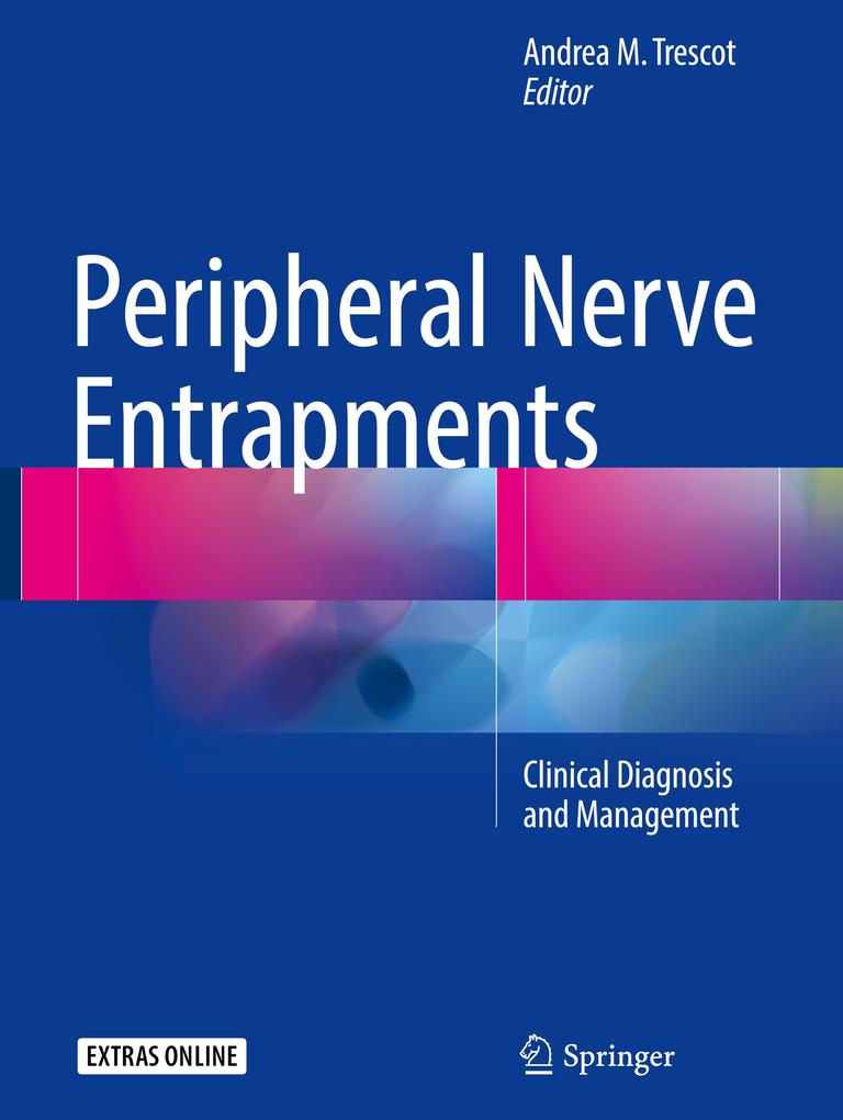 Peripheral Nerve Entrapments von Springer International Publishing