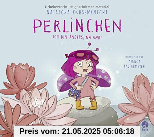 Perlinchen - Ich bin anders, na und!