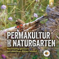 Permakultur und Naturgarten von Verlag Eugen Ulmer