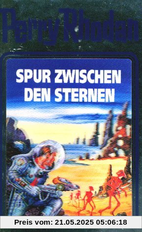 Perry Rhodan, Bd.43: Spur zwischen den Sternen (Perry Rhodan Silberband)