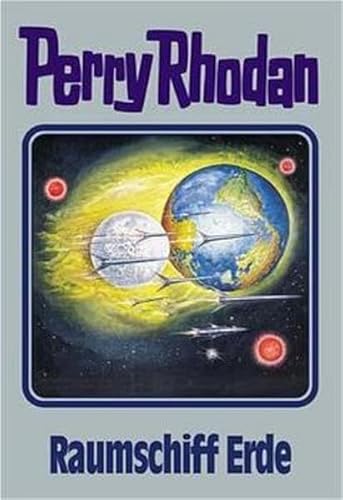 Perry Rhodan, Bd.76: Raumschiff Erde: Perry Rhodan Band 76 (Perry Rhodan Silberband, Band 76) von Moewig