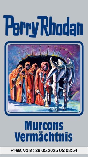 Perry Rhodan / Murcons Vermächtnis (Perry Rhodan Silberband)