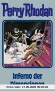 Perry Rhodan 86. Inferno der Dimensionen (Perry Rhodan Silberband)