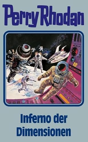 Perry Rhodan 86. Inferno der Dimensionen (Perry Rhodan Silberband, Band 86)