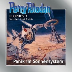 Perry Rhodan Plophos 3: Panik im Sonnensystem (MP3-Download) von Eins A Medien