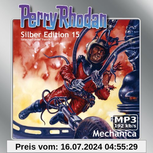 Perry Rhodan Silber Edition (MP3-CDs) 15 - Mechanica