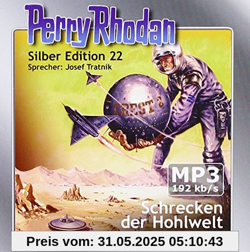 Perry Rhodan Silber Edition (MP3-CDs) 22 - Schrecken der Hohlwelt