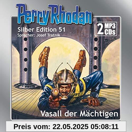 Perry Rhodan Silber Edition (MP3-CDs) 51: Vasall der Mächtigen