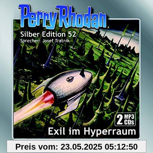 Perry Rhodan Silber Edition (MP3-CDs) 52: Exil im Hyperraum