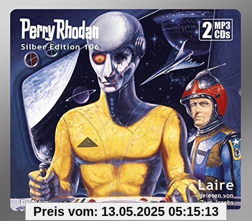 Perry Rhodan Silber Edition 106: Laire (2 MP3-CDs)