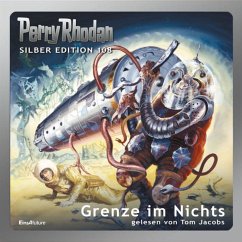 Perry Rhodan Silber Edition 108: Grenze im Nichts (MP3-Download) von Eins A Medien