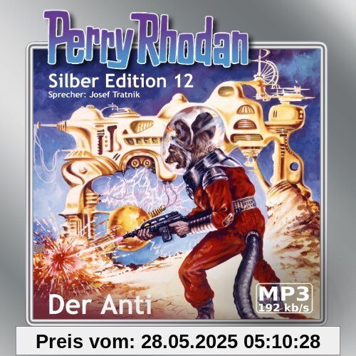 Perry Rhodan Silber Edition 12 - Der Anti (remastered)