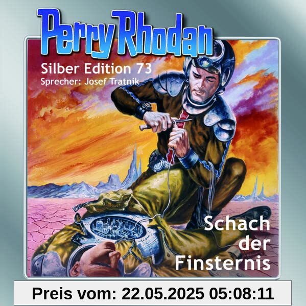Perry Rhodan Silber Edition 73: Schach der Finsternis: Ungekürzte Ausgabe, Lesung