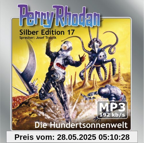 Perry Rhodan Silberedition 17 - Die Hundertsonnenwelt (remastered)