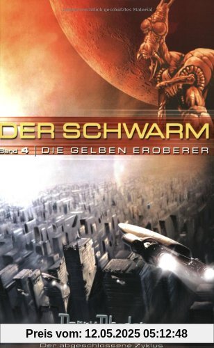 Perry Rhodan. Die gelben Eroberer. Der Schwarm 04. Perry Rhodan. Die gelben Eroberer. Der Schwarm 04.