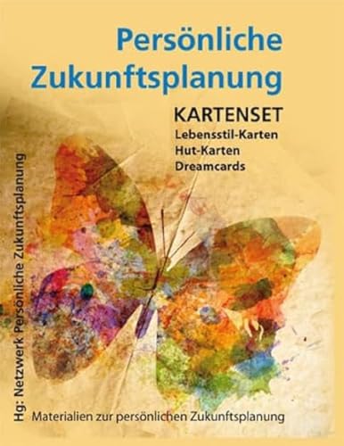 Persönliche Zukunftsplanung: Kartenset: Lebensstil-Karten / Hut-Karten / Dreamcards von AG SPAK Bcher