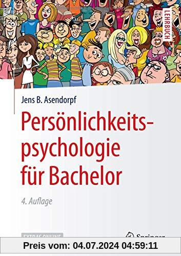 Persönlichkeitspsychologie für Bachelor (Springer-Lehrbuch)
