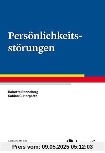 Persönlichkeitsstörungen (Fortschritte der Psychotherapie)