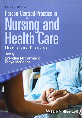 Person-Centred Practice in Nursing and Health Care: Theory and Practice von Wiley