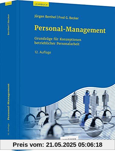 Personal-Management: Grundzüge für Konzeptionen betrieblicher Personalarbeit
