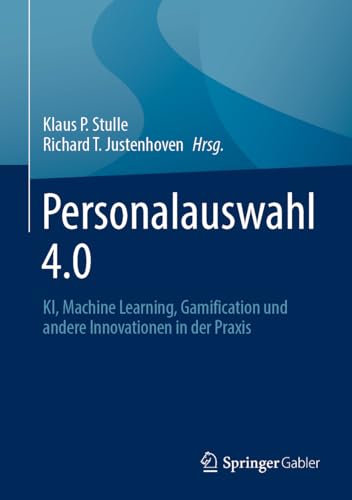 Personalauswahl 4.0: KI, Machine Learning, Gamification und andere Innovationen in der Praxis