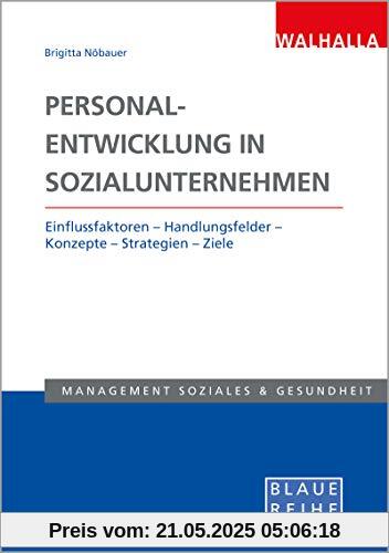 Personalentwicklung in Sozialunternehmen Personalentwicklung in Sozialunternehmen
