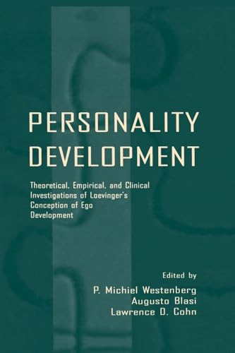 Personality Development: Theoretical, Empirical, and Clinical Investigations of Loevinger's Conception of Ego Development von Psychology Press