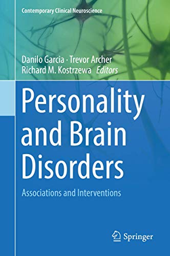 Personality and Brain Disorders: Associations and Interventions (Contemporary Clinical Neuroscience) von Springer