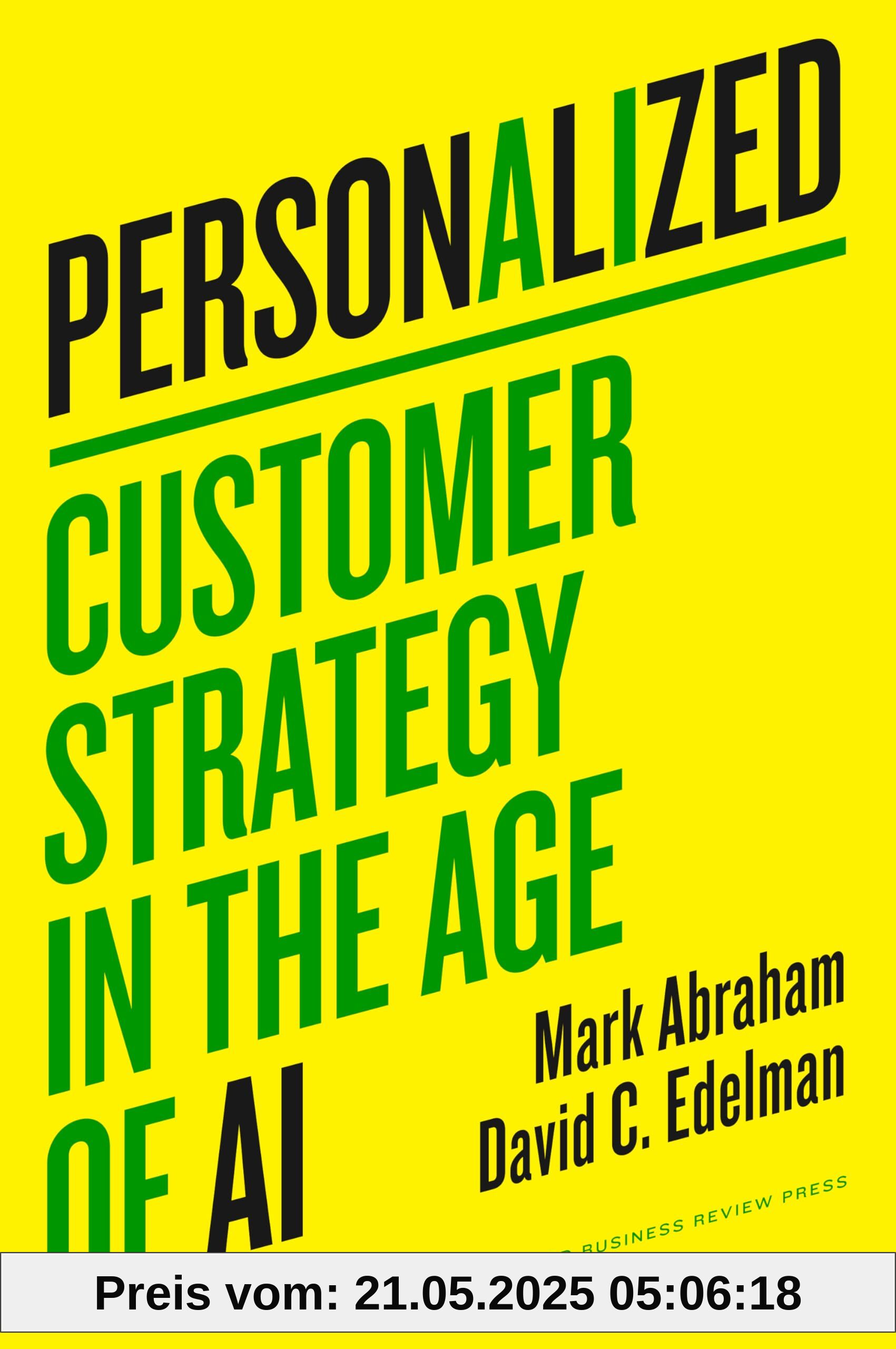 Personalized: Customer Strategy in the Age of AI