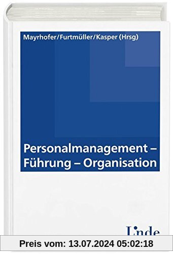 Personalmanagement - Führung - Organisation (Linde Lehrbuch)