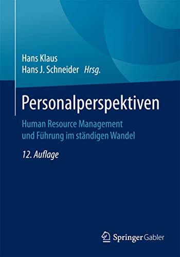Personalperspektiven: Human Resource Management und Führung im ständigen Wandel