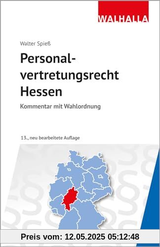Personalvertretungsrecht Hessen: Kommentar mit Wahlordnung