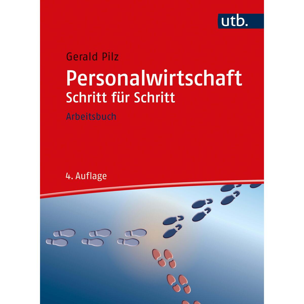 Personalwirtschaft Schritt für Schritt von UTB GmbH