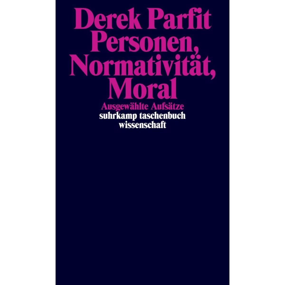 Personen, Normativität, Moral Personen, Normativität, Moral von Suhrkamp Verlag