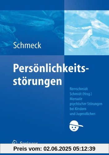 Personlichkeitsstorungen im Jugendalter (Manuale psychischer Storungen bei Kindern und Jugendlichen) (German Edition) (Manuale psychischer Störungen bei Kindern und Jugendlichen)