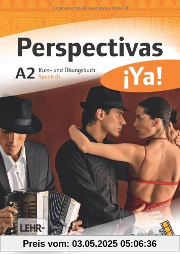 Perspectivas ¡Ya! - Aktuelle Ausgabe: A2 - Kurs- und Arbeitsbuch mit Vokabeltaschenbuch und Lösungsheft: Mit zwei CDs sowie einer DVD Perspectivas ¡Ya! - Aktuelle Ausgabe: A2 - Kurs- und Arbeitsbuch mit Vokabeltaschenbuch und Lösungsheft: Mit zwei CDs sowie einer DVD
