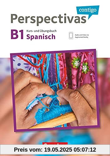 Perspectivas contigo - Spanisch für Erwachsene - B1: Kurs- und Übungsbuch - Inklusive E-Book und PagePlayer-App sowie Lösungen als Download