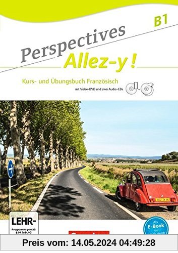 Perspectives - Allez-y ! / B1 - Kurs- und Übungsbuch mit Lösungsheft: Inkl. komplettem Hörmaterial (2 CDs) und Video-DVD