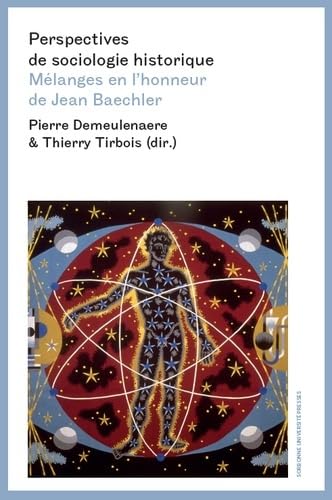 Perspectives de sociologie historique: Mélanges en l'honneur de Jean Baechler von SORBONNE PUPS