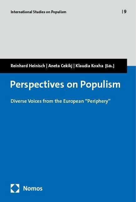 Perspectives on Populism: Diverse Voices from the European “Periphery” (International Studies ...