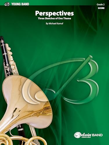 Perspectives: Three Sketches of One Theme, Conductor Score (Belwin Young Band) von Alfred Music Co